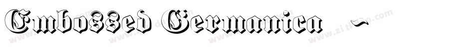 Embossed Germanica转换器字体转换